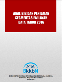 ANALISIS DAN PENILAIAN SEGMENTASI WILAYAH DATA TAHUN 2016
