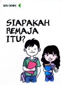 Buku 5 transiusi Kehidupan Remaja Buku 1 – Siapakah Remaja Itu?