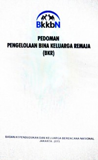 Pedoman Pengelolaan BKR (Terbitan 2015)