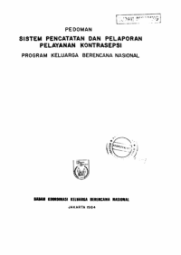 Pedoman Sitem Pencatatan Dan Pelaporan Pelayanan Kontrasepsi