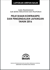 PELAYANAN KONTRASEPSI DAN PENGENDALIAN LAPANGAN TAHUN 2016