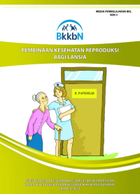 Pembinaan Kesehatan Reproduksi Bagi Lansia