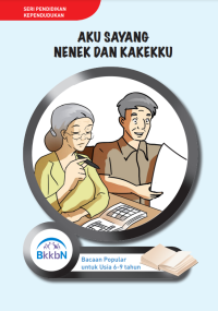 Aku Sayang Nenek Dan Kakekku