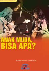 Anak Muda, Bisa Apa?