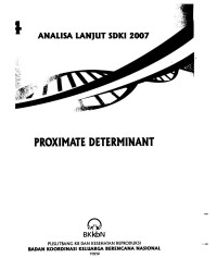 Analisa Lanjut SDKI 2007 (4) : Proximate Determinant