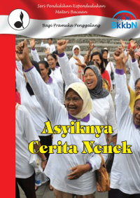 Asyiknya Cerita Nenek