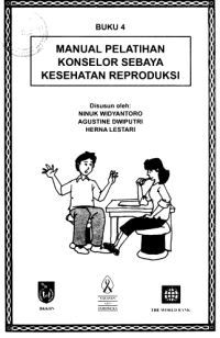 Buku 4  Manual Pelatihan Konselor Sebaya Kesehatan Reproduksi