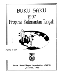 Buku Saku 1997 Propinsi Kalimantan Tengah