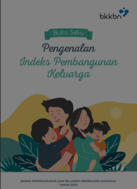 Buku Saku Pengenalan Indeks Pembangunan Keluarga