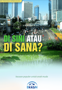 Di Sini Atau Di Sana?