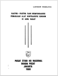 Faktor-Faktor Yang Mempengaruhi Pemakaian Alat Kontrasepsi Kondom di Jawa Barat