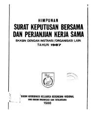 Himpunan Surat Keputusan Bersama dan Perjanjian Kerjasama BKKBN dengan Instansi/organisasi Lain Tahun 1987