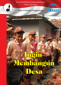 Ingin Membangun Desa