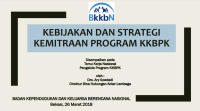 KEBIJAKAN DAN STRATEGI KEMITRAAN PROGRAM KKBPK