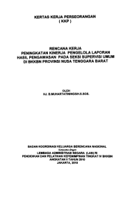 Kertas Kerja Perorangan (KKP) : Rencana kerja pengelolaan laporan hasil pengawasan pada Seksi Supervisi Umum di BKKBN Provinsi Nusa Tenggara Barat