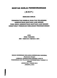 Kertas Kerja Perorangan (KKP) : Rencana kerja peningkatan kinerja pengelola PIK Mahasiswa pada Seksi Remaja dan Perlindungan Hak-Hak Reproduksi Bidang KB dan KR  BKKBN Provinsi Jambi