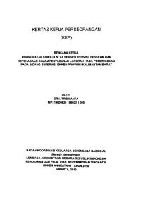 Kertas Kerja Perorangan (KKP) : Rencana kerja peningkatan kinerja staf Seksi Supervisi Program dan Ketenagaan dalam Penyusunan Laporan Hasil Pemeriksaan pada Bidang Supervisi BKKBN Provinsi Kalimantan Barat