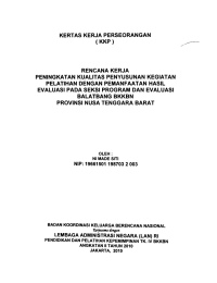 Kertas Kerja Perorangan (KKP) : Rencana kerja peningkatan kualitas penyusunan kegiatan pelatihan dengan pemanfaatan hasil evaluasi pada Seksi Program dan Evaluasi Balatbang  BKKBN Provinsi Nusa Tenggara Barat