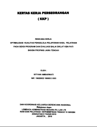 Kertas Kerja Perseorangan (KKP) : Rencana kerja optimalisasi kualitas pengelola pelaporan hasil pelatihan pada Seksi Program dan Evaluasi Balai Diklat KBN Pati BKKBN Provinsi Jawa Tengah