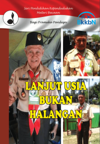 Lanjut Usia Bukan Halangan