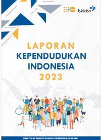 Laporan Kependudukan Indonesia 2023