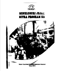 Menelusuri Jejak Mitra Program KB