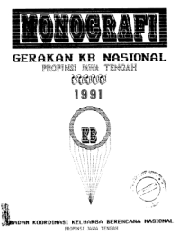 Monografi Gerakan Kb Nasional Propinsi Jawa Tengah Tahun 1991