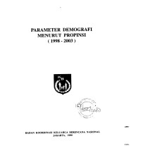 Parameter Demografi Menurut Propinsi (1998-2003)