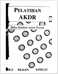 Pelatihan AKDR: Buku Panduan untuk Peserta