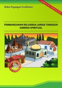 Pembangunan Keluarga Lansia Tangguh Dimensi Spiritual