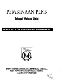 Pembinaan PLKB Sebagai Wahana Diklat: Modul Belajar Mandiri Bagi Widyaiswara