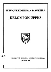 Petunjuk Pembinaan Takukesra Kelompok UPPKS