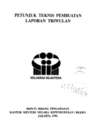 Petunjuk Teknis Pembuatan Laporan Triwulan