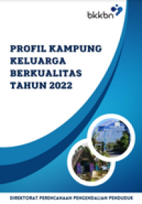 Profil Kampung Keluarga Berkualitas Tahun 2022