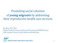 Promoting social cohesion of young migrants by addressing their reproductive health care services