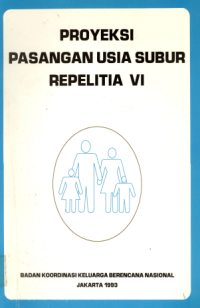 Proyeksi pasangan usia subur repelita VI