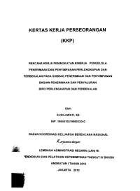 Rencana kerja peningkatan  kinerja pengelola penerimaan dan penyimpanan perlengkapan dan Perbekalan pada Subbag penerimaan dan penyimpanan Bagian Penerimaan dan Penyaluran  Biro Perlengkapan dan Perbekalan  : Kertas Kerja Perseorangan (KKP)