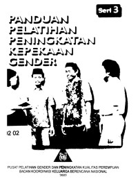 Seri 3 Panduan Pelatihan Peningkatan Kepekaan Gender