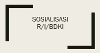 SOSIALISASI R/I/BDKI