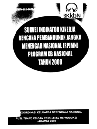 Survei Indikator Kinerja Rencana Pembangunan Jangka Menengah Nasional (RPJMN) Program KB Nasional Tahun 2009