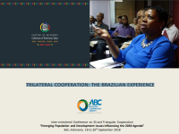 TRILATERAL COOPERATION: THE BRAZILIAN EXPERIENCE