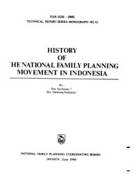 TRS No. 61 History of The National Family Planning Movement in Indonesia